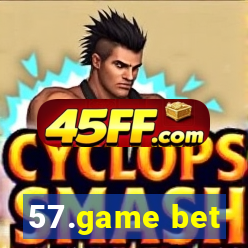 57.game bet